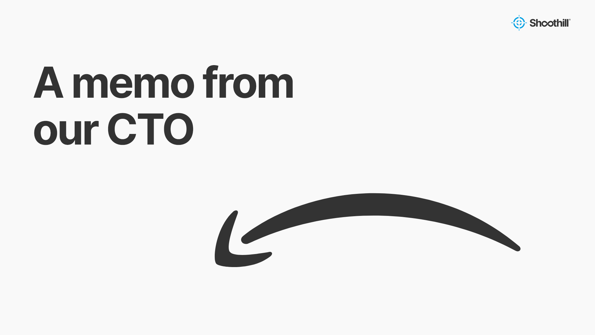 A Mem From Our Cto