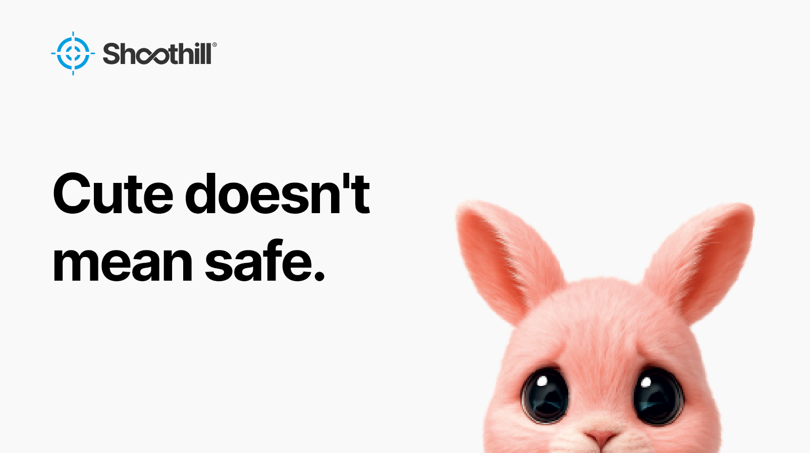 Cute Doesn T Mean Safe